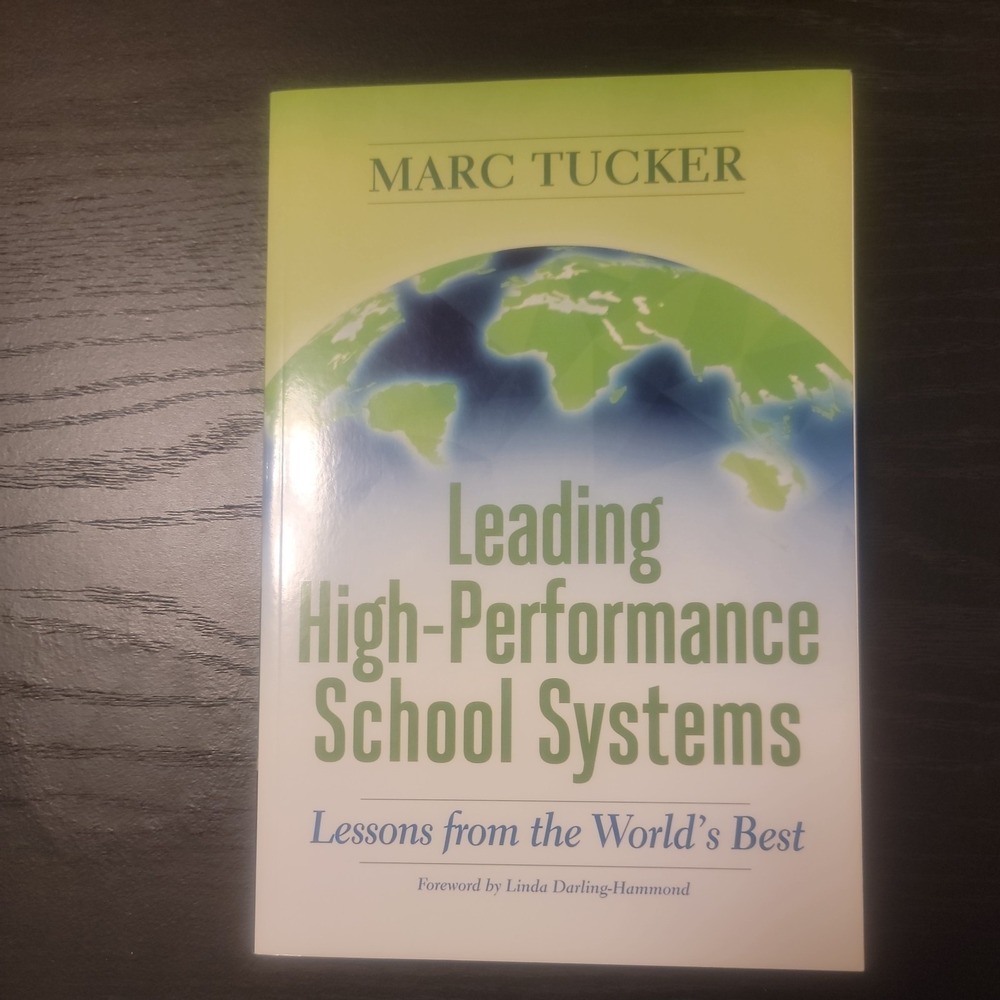 Leading High-Performance School Systems Marc Tucker Textbook 2019 ASCD Paperback